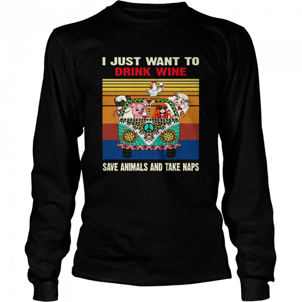Just Want To Drink Wine Save Animal And Take Naps Peace Bus Vintage Retro Long Sleeved T-shirt