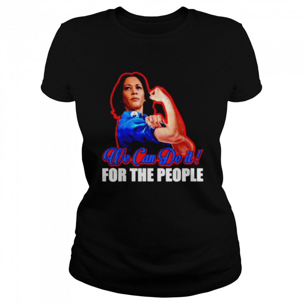 Kamala Harris 2020 We can do it for the people Classic Women's T-shirt