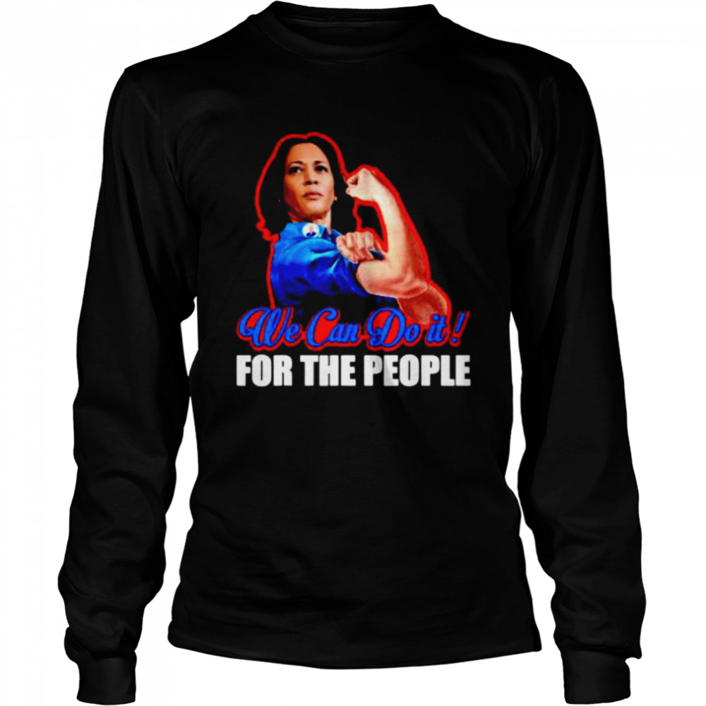 Kamala Harris 2020 We can do it for the people Long Sleeved T-shirt