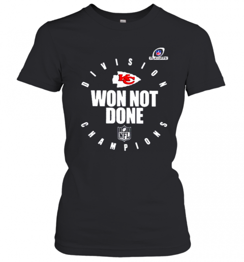 Kansas City Chiefs Division Champions Won Not Done NFL T-Shirt Classic Women's T-shirt