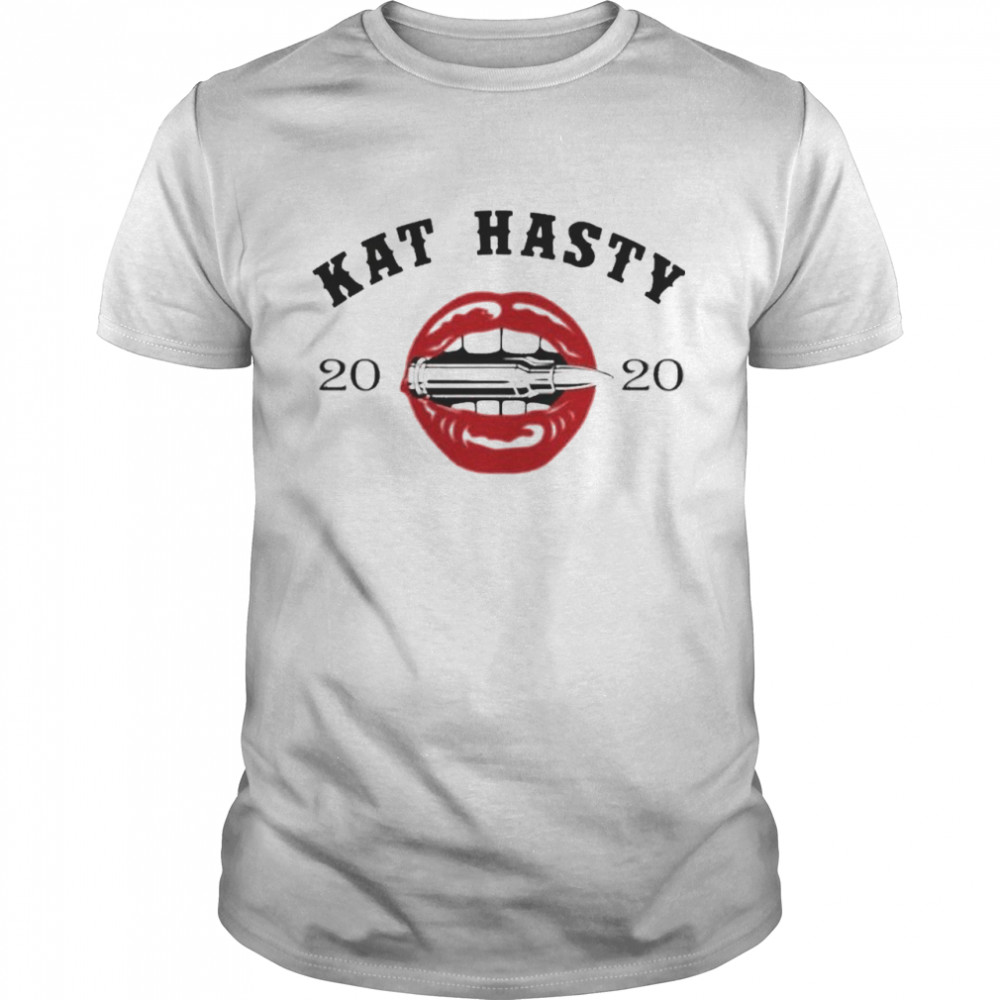 Kat hasty 2020 shirt
