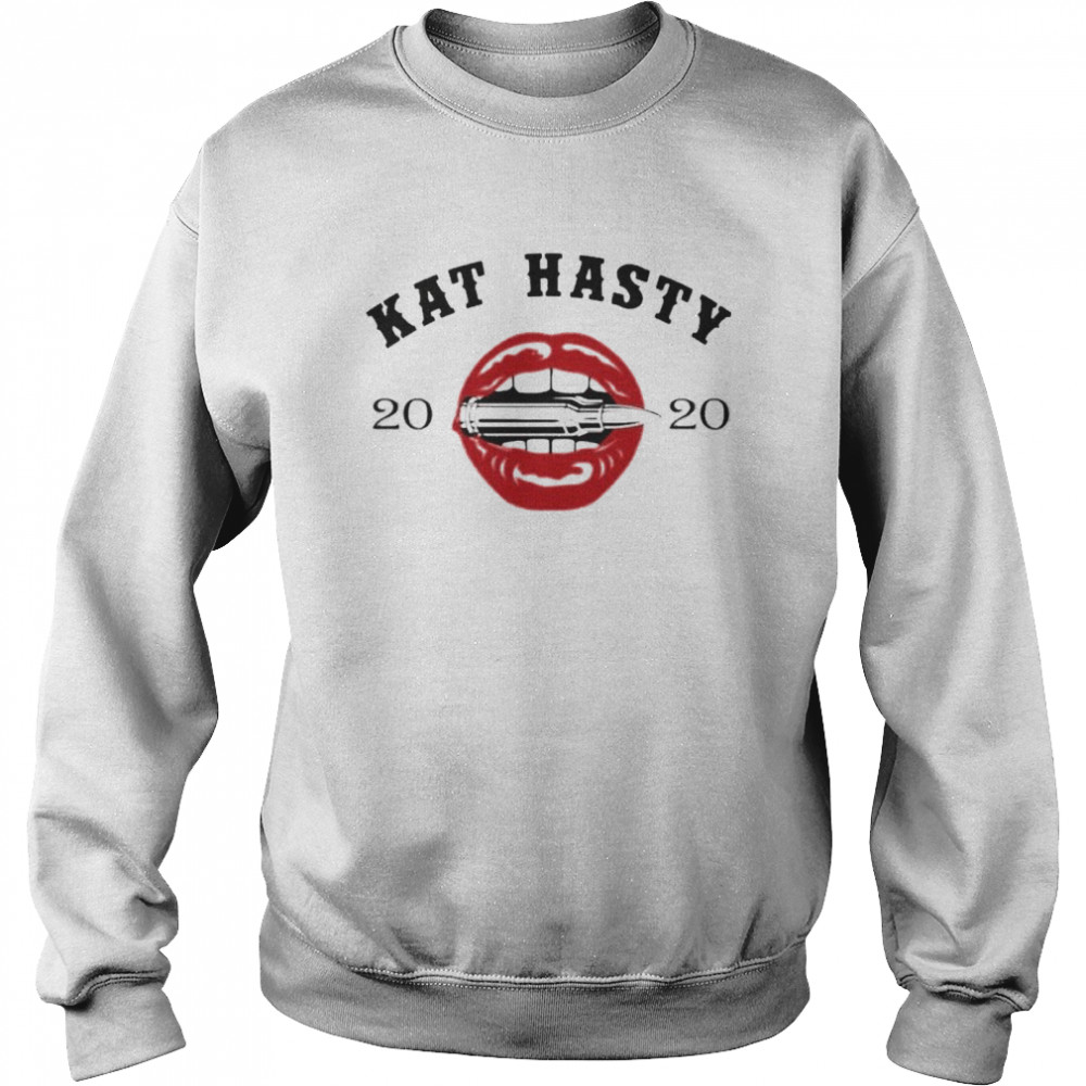 Kat hasty 2020 Unisex Sweatshirt