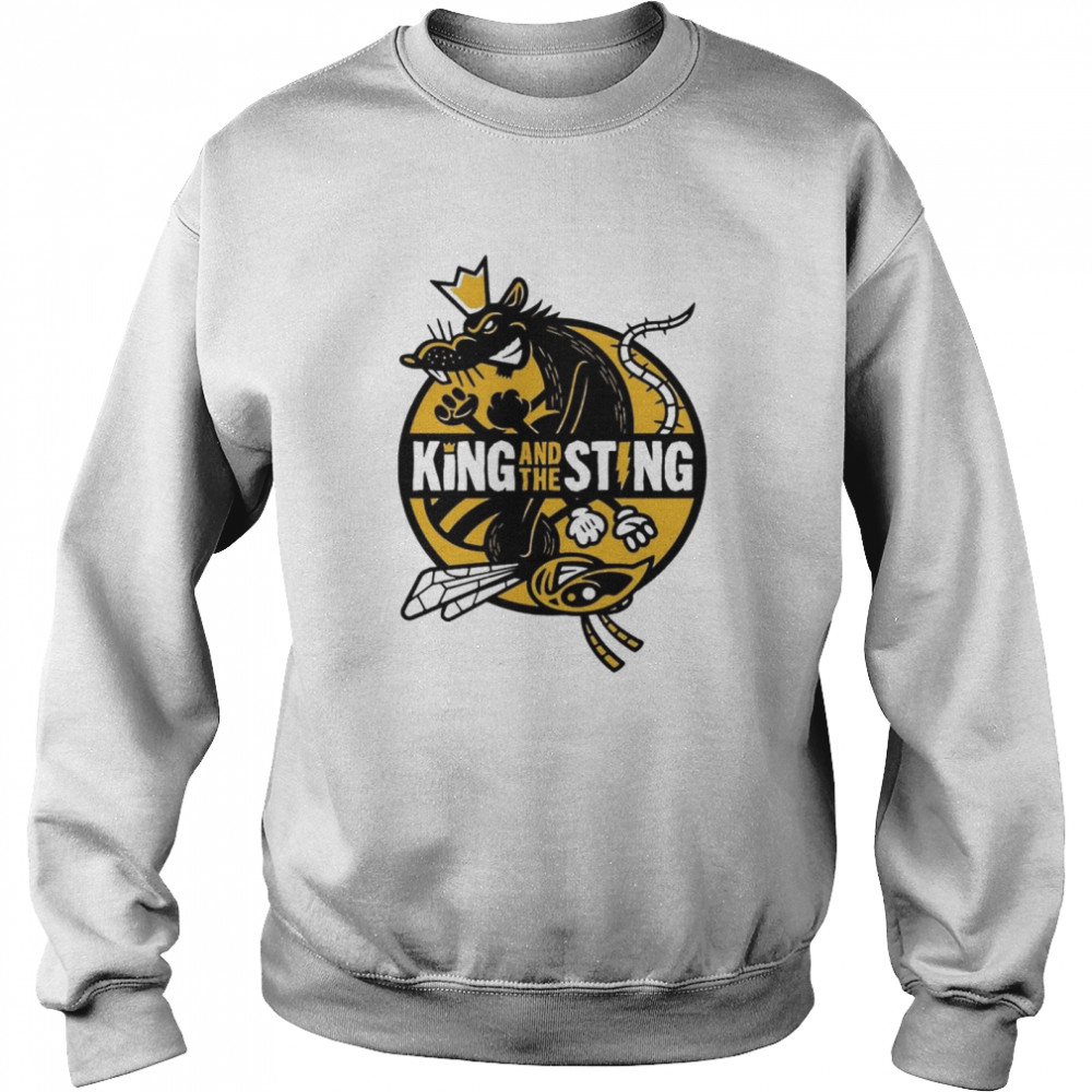 King and the sting merch king and the sting king and the sting Unisex Sweatshirt