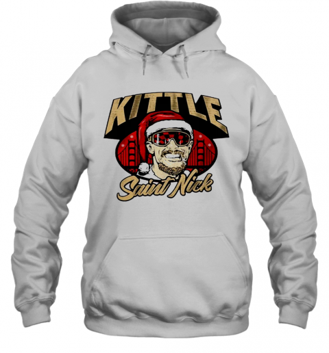 Kittle Saint Nick T-Shirt Unisex Hoodie