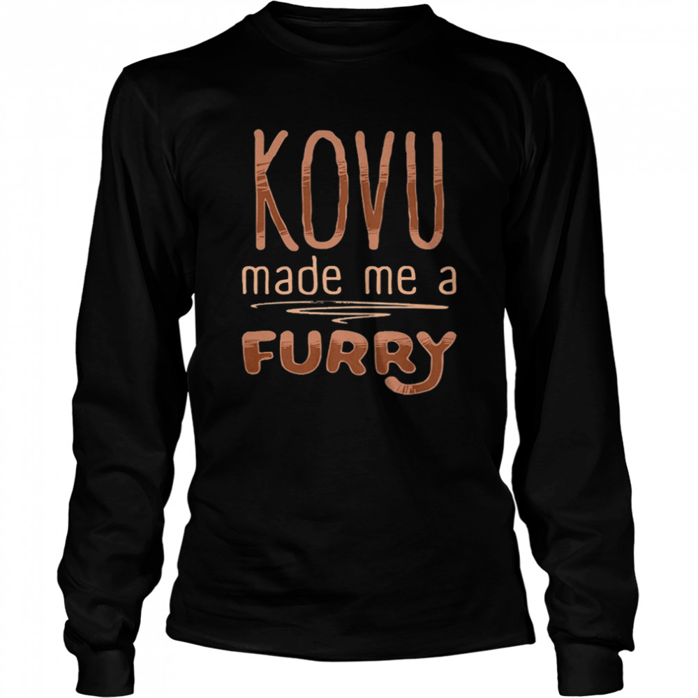 Kovu made me a furry 2021 Long Sleeved T-shirt
