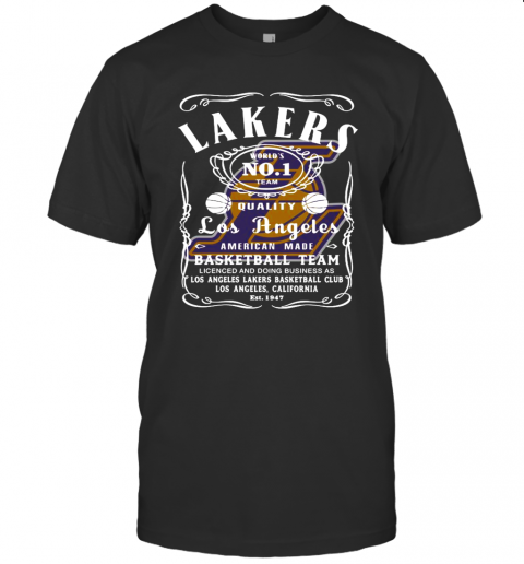 Lakers World'S No 1 Team Quality Los Angeles Basketball Team T-Shirt