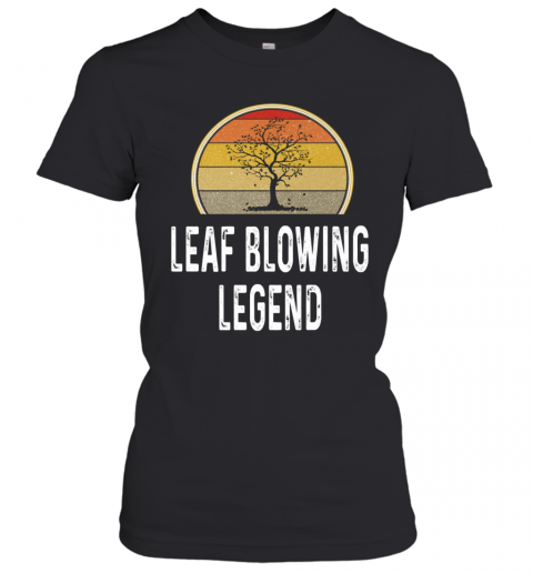 Leaf Blowing Legend Lawn Grass T-Shirt Classic Women's T-shirt