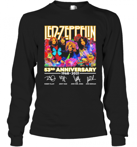 Led Zeppelin 53Rd Anniversary 1968 2021 Signature T-Shirt Long Sleeved T-shirt 