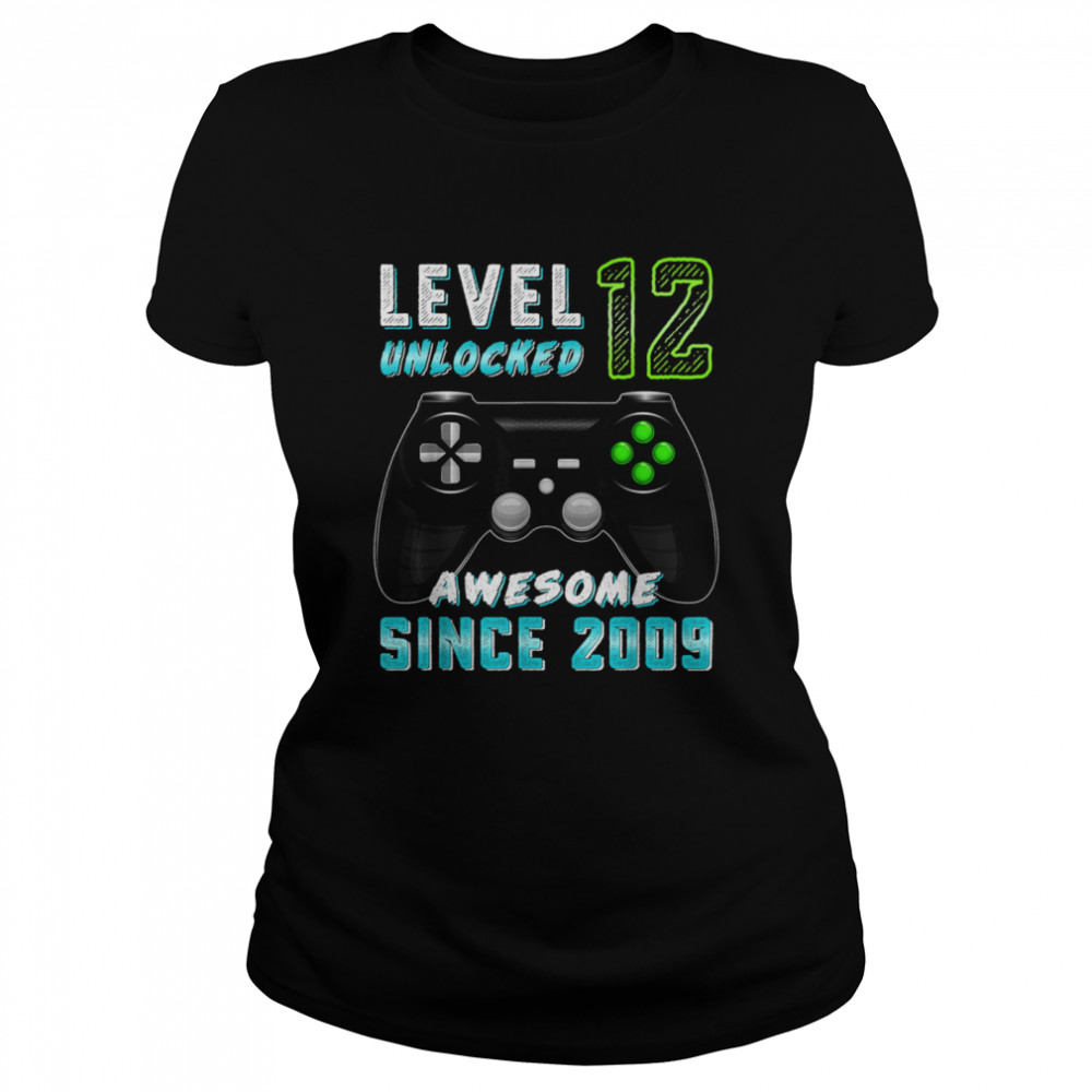 Level 12 Unlocked Awesome Since 2009 Gamer 12th Birthday Classic Women's T-shirt