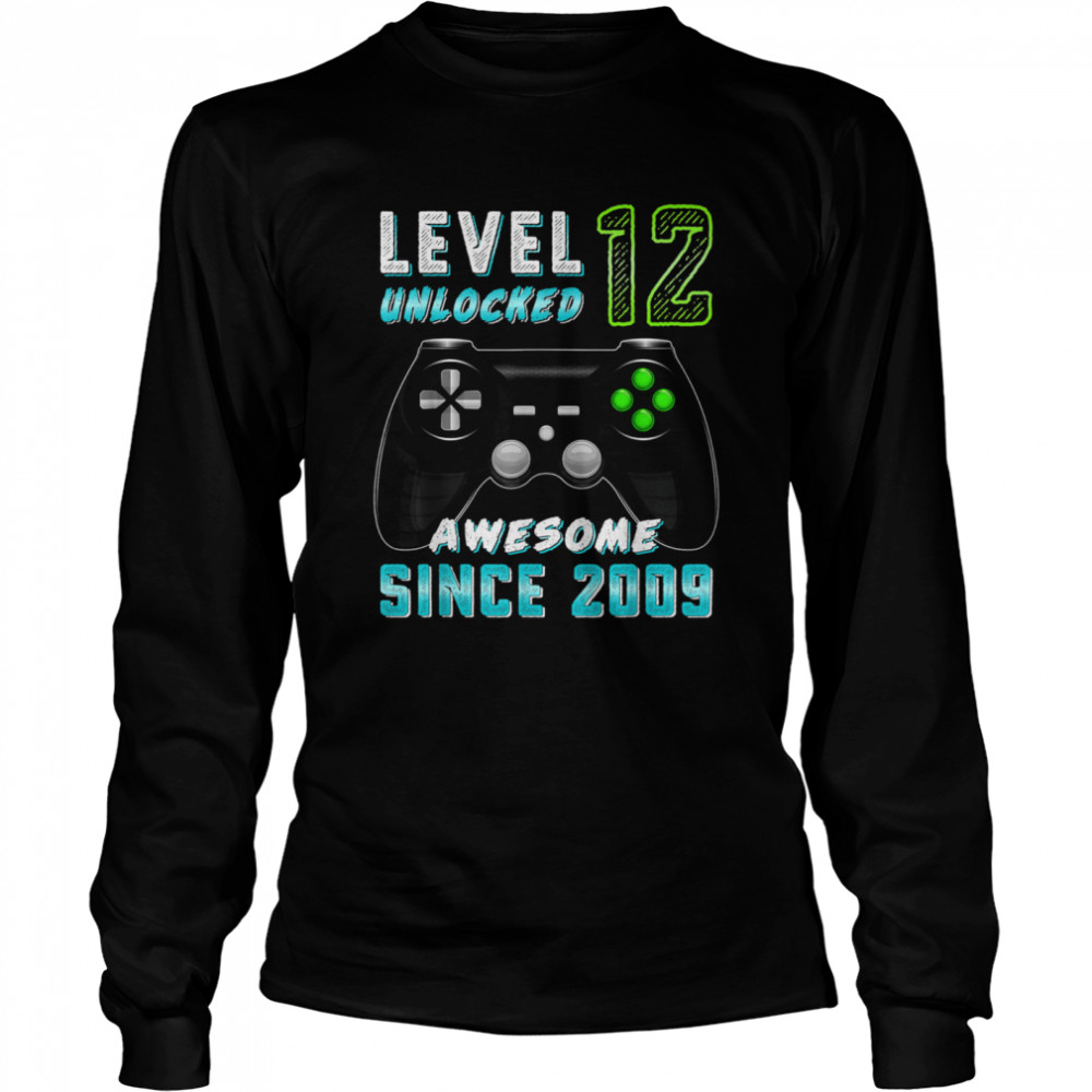 Level 12 Unlocked Awesome Since 2009 Gamer 12th Birthday Long Sleeved T-shirt