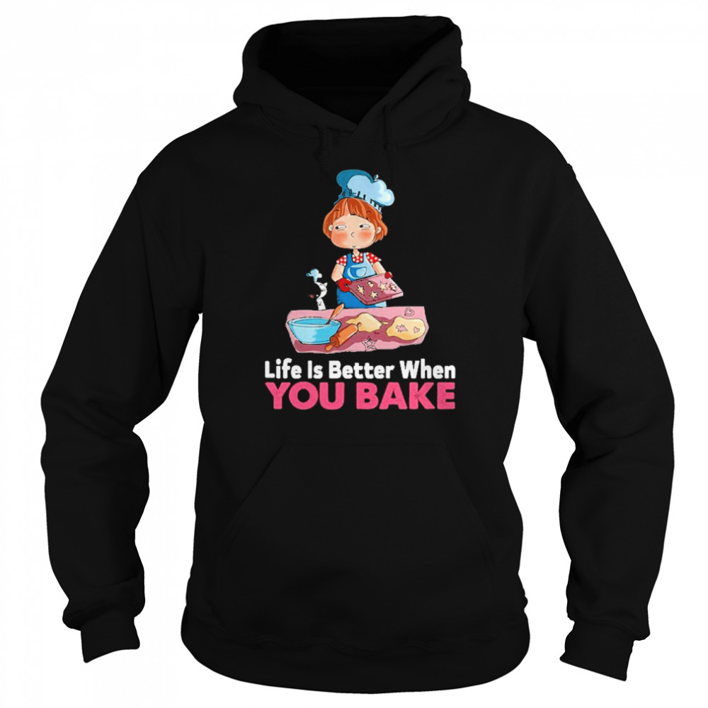Life is better when you bake Unisex Hoodie