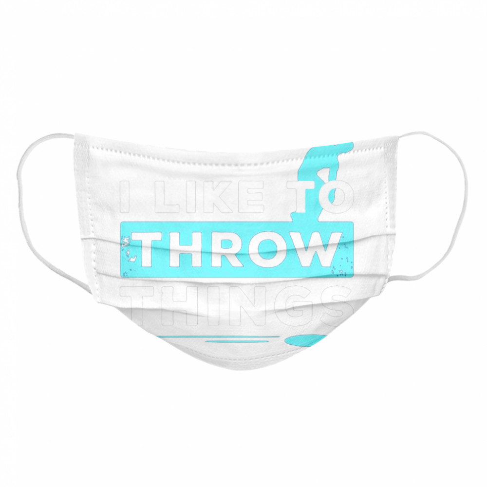 Like To Throw Things Track Field Discus Athlete Cloth Face Mask