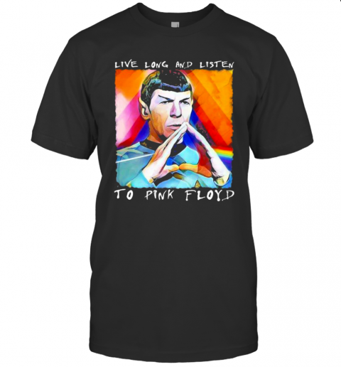 Live Long And Listen To Pink Floyd Lgbt Hand Cross T-Shirt