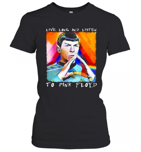 Live Long And Listen To Pink Floyd Lgbt Hand Cross T-Shirt Classic Women's T-shirt