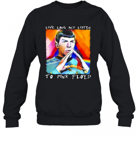 Live Long And Listen To Pink Floyd Lgbt Hand Cross T-Shirt Unisex Sweatshirt