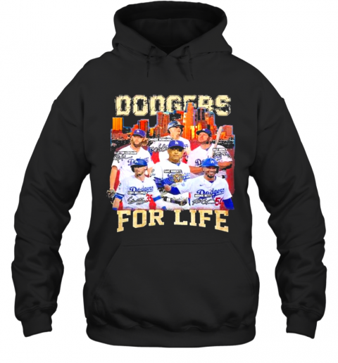 Los Angeles Dodgers Baseball For Life Signatures T-Shirt Unisex Hoodie
