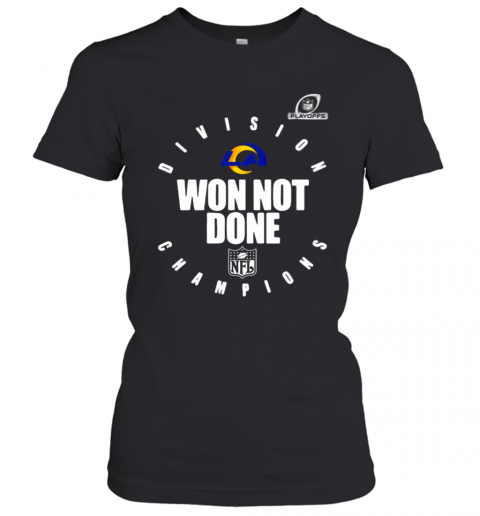 Los Angeles Rams Champions 2020 Won Not Done T-Shirt Classic Women's T-shirt
