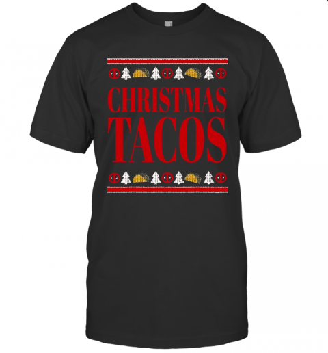 Marvel Deadpool Wade Wilson Christmas Tacos Holiday T-Shirt