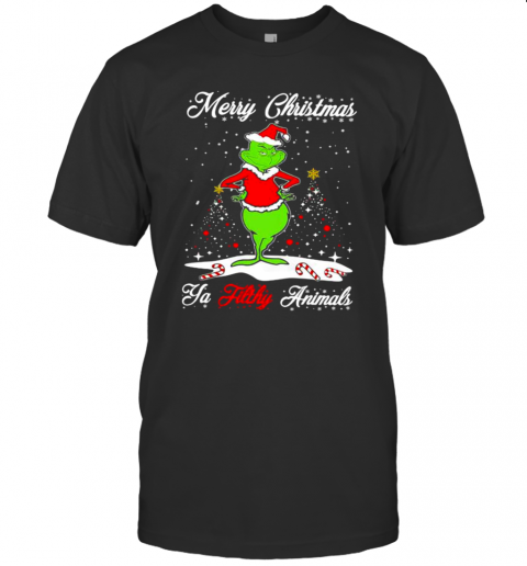 Merry Christmas Ya Tilthy Animals Grinch Merry Xmas T-Shirt