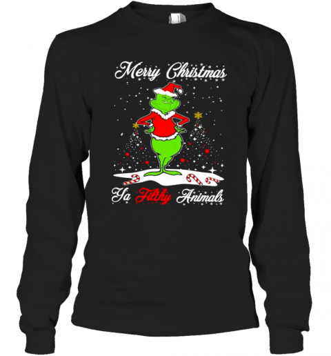 Merry Christmas Ya Tilthy Animals Grinch Merry Xmas T-Shirt Long Sleeved T-shirt 