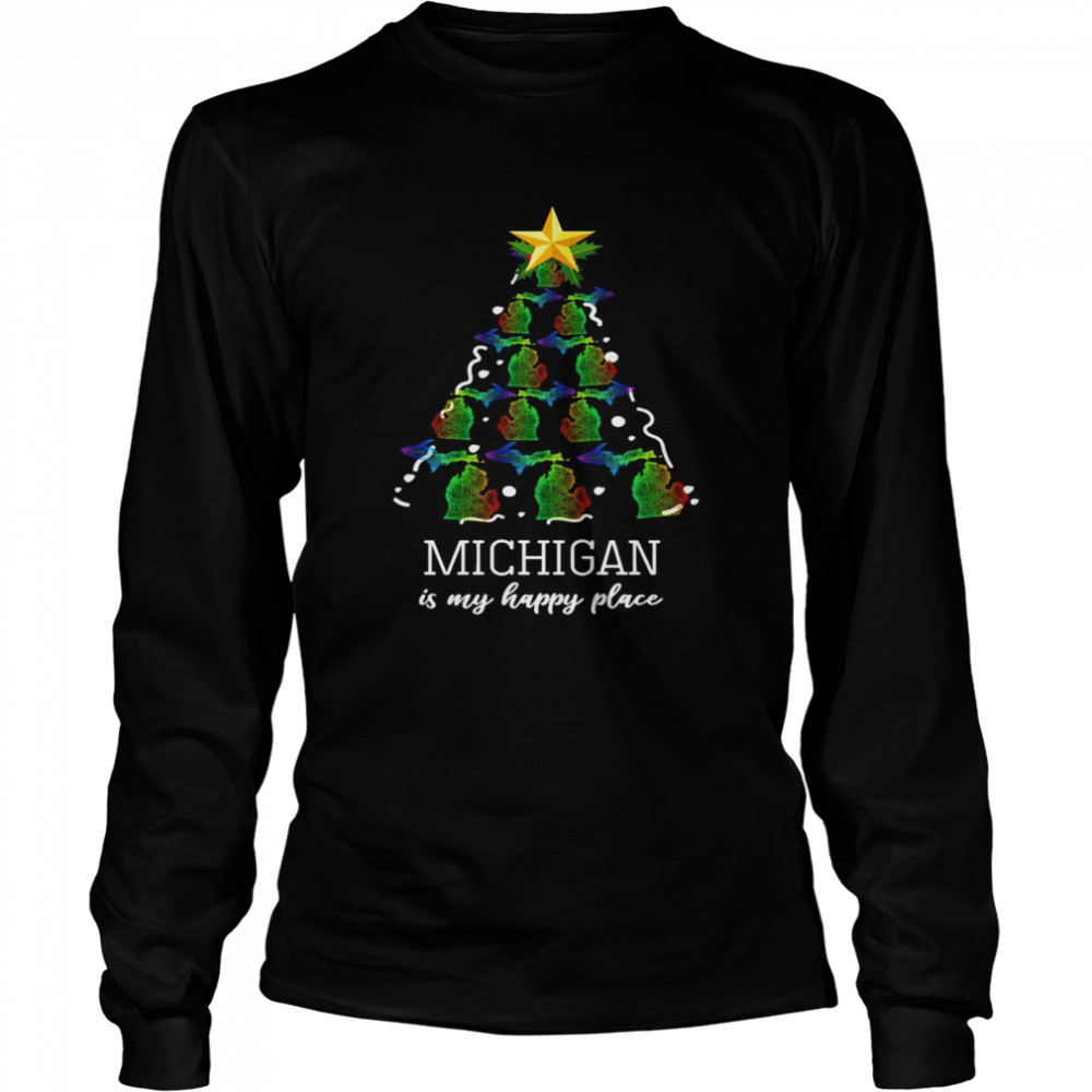 Michigan is my happy place Christmas Long Sleeved T-shirt