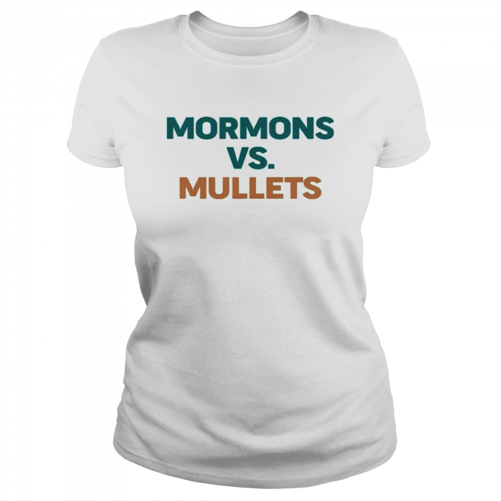 Mormons vs mullets Classic Women's T-shirt