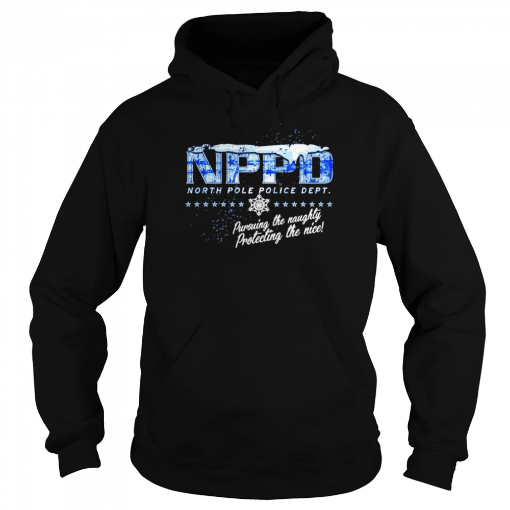 NPPD north pole police dept pursuing the naught protecting the nice Unisex Hoodie