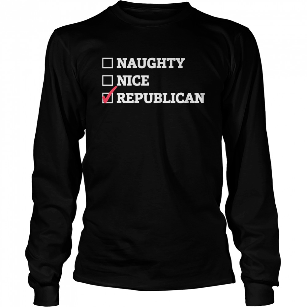 Naughty Nice Republican Long Sleeved T-shirt