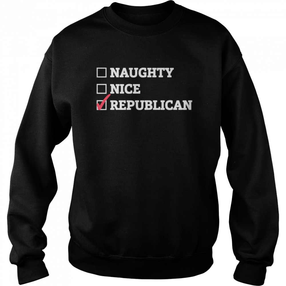 Naughty Nice Republican Unisex Sweatshirt