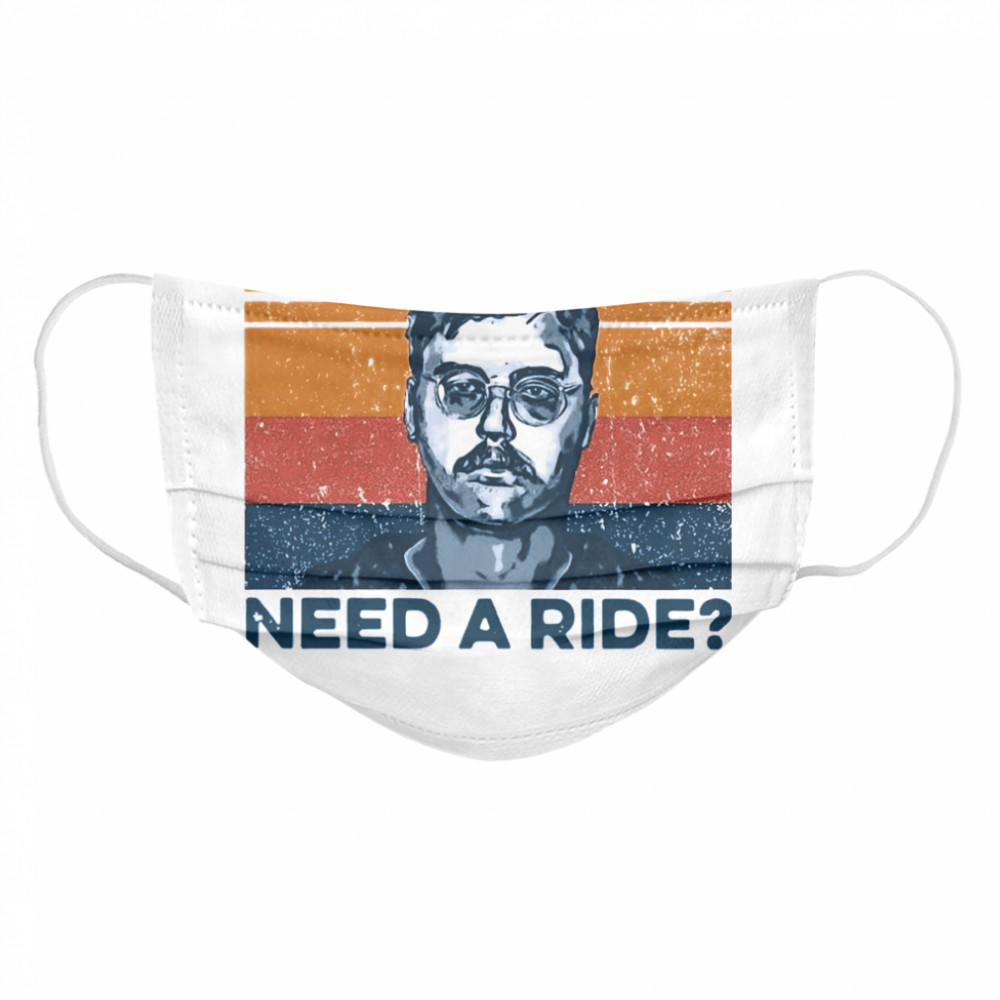 Need A Ride Vintage Cloth Face Mask