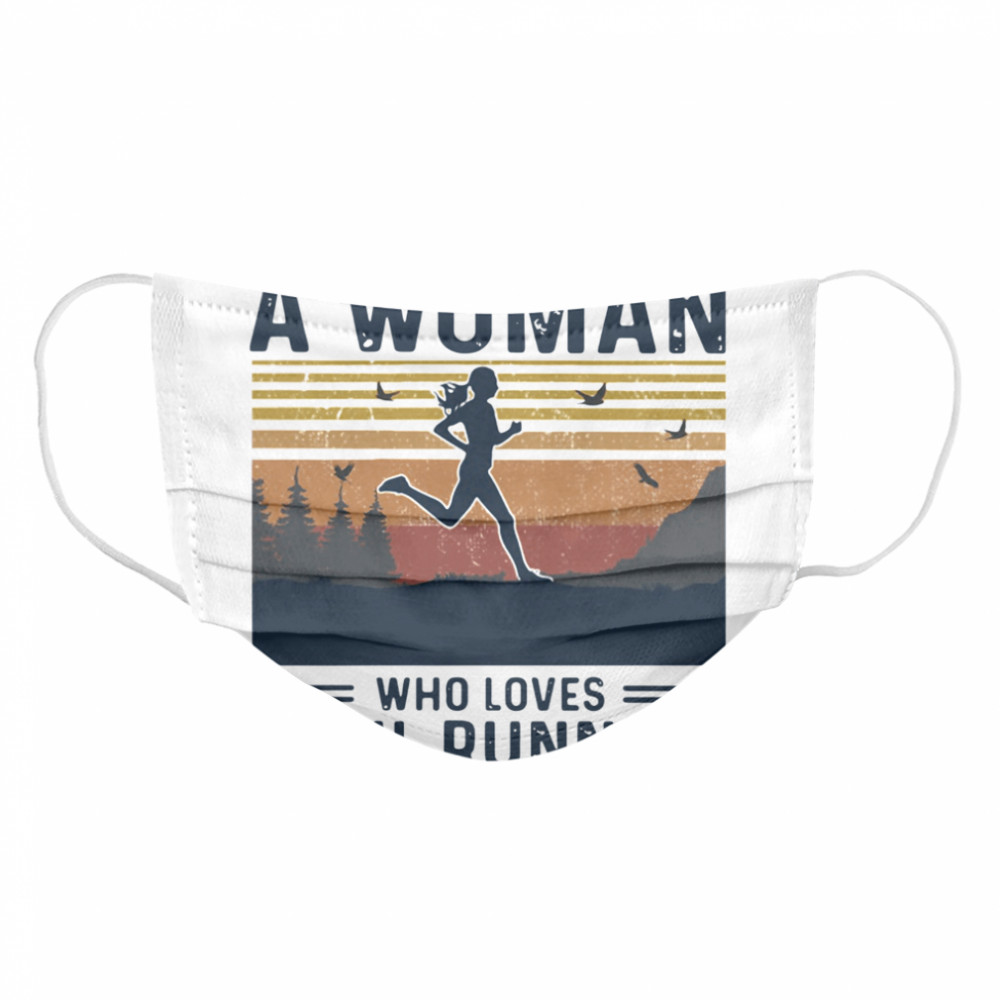 Never Underestimate A Woman Who Loves Trail Running Vintage Cloth Face Mask