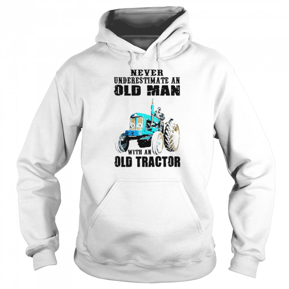 Never underestimate an old man with an old tractor Unisex Hoodie