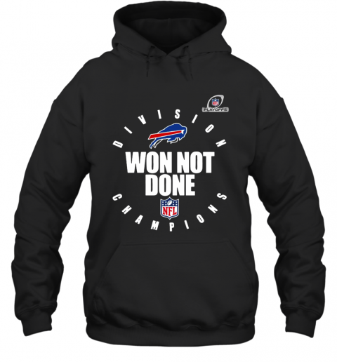 Nfl Playoffs 2020 Won Not Done Division Champions Buffalo Bills T-Shirt Unisex Hoodie