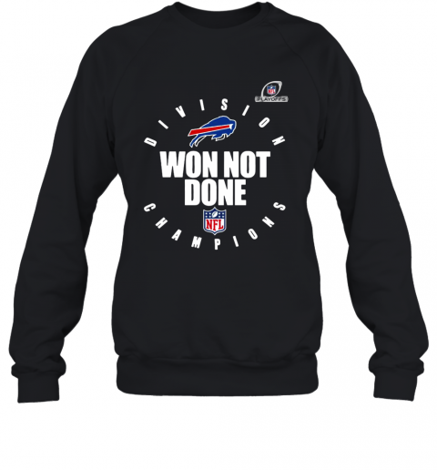 Nfl Playoffs 2020 Won Not Done Division Champions Buffalo Bills T-Shirt Unisex Sweatshirt