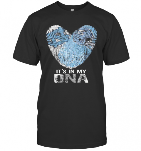 North Carolina Tar Heels Football It'S In My DNA Heart T-Shirt