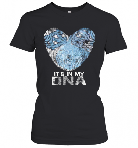 North Carolina Tar Heels Football It'S In My DNA Heart T-Shirt Classic Women's T-shirt