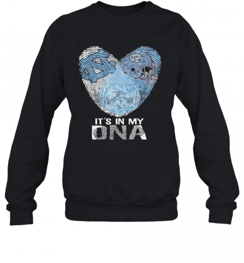 North Carolina Tar Heels Football It'S In My DNA Heart T-Shirt Unisex Sweatshirt