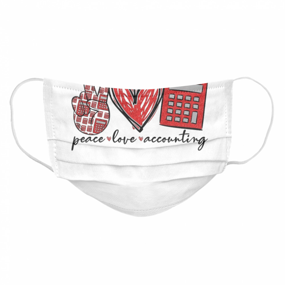 Peace Love Accounting Cloth Face Mask