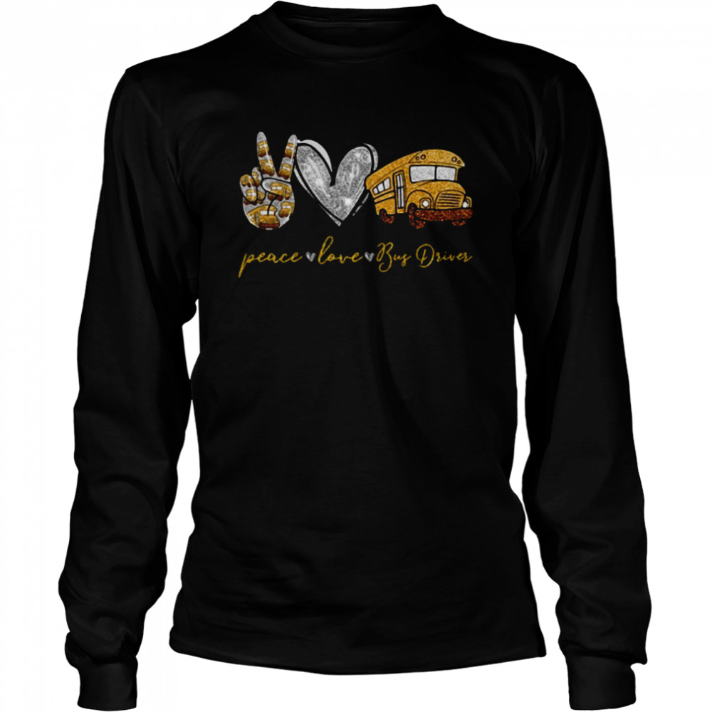 Peace Love Bus Driver Long Sleeved T-shirt