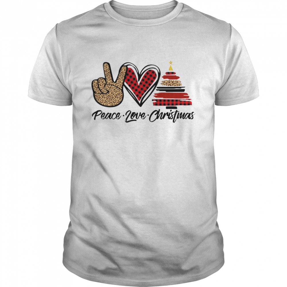 Peace love Christmas shirt