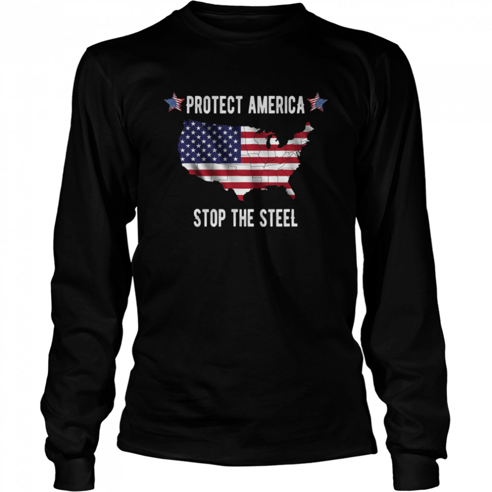 Protect America Stop the Steal Voter Fraud Trump 2020 Long Sleeved T-shirt