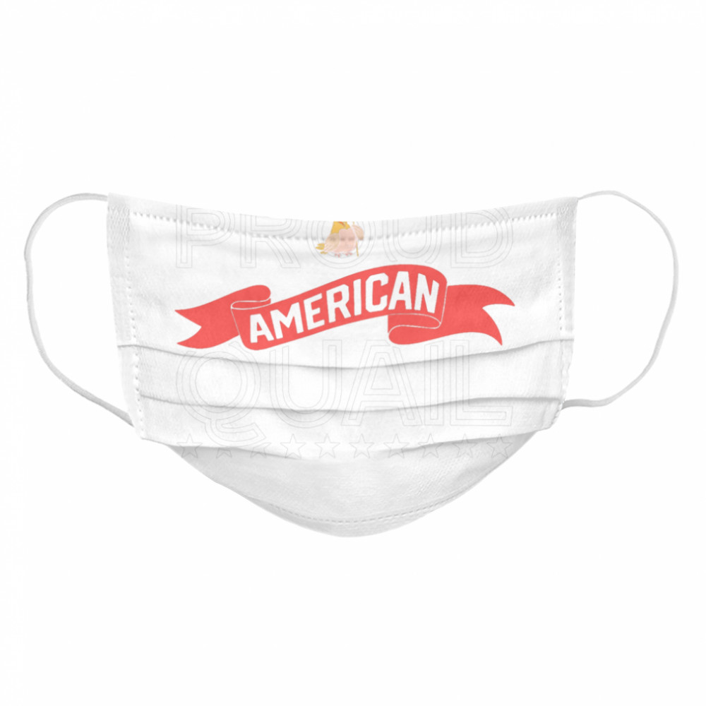 Proud American Quail Cloth Face Mask