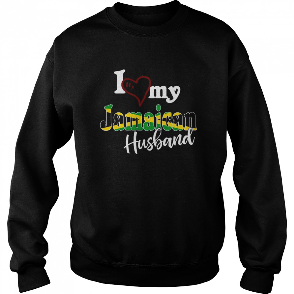 Proud Jamaican Matching Couples I Love My Jamaican Husband Unisex Sweatshirt