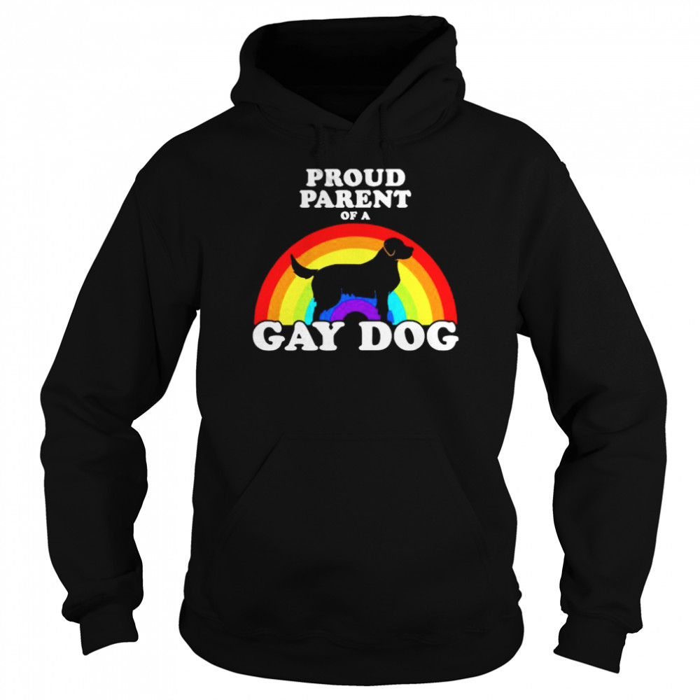 Proud parent of a gay dog Unisex Hoodie