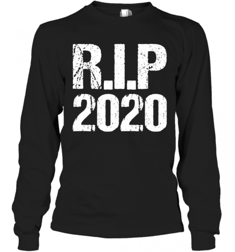 RIP 2020 Vintage T-Shirt Long Sleeved T-shirt 