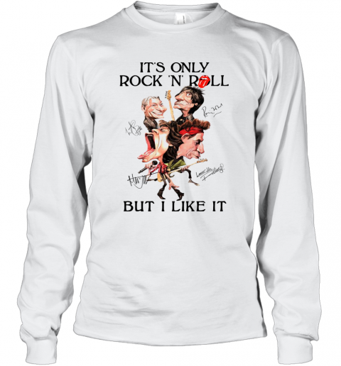 Rolling Stones Its Only Rock N Roll But I Like It Signatures T-Shirt Long Sleeved T-shirt 