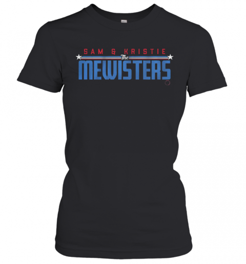 Sam And Kristie The Mewisters T-Shirt Classic Women's T-shirt