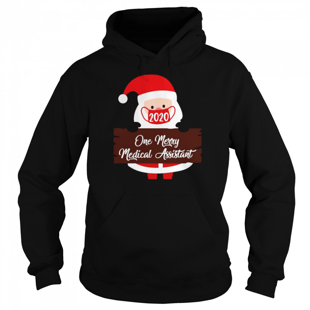 Santa Claus Face Mask 2020 One Merry Medical Assistant Christmas Unisex Hoodie