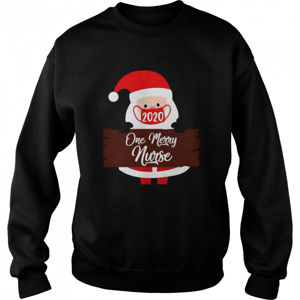 Santa Claus Face Mask 2020 One Merry Nurse Christmas Unisex Sweatshirt
