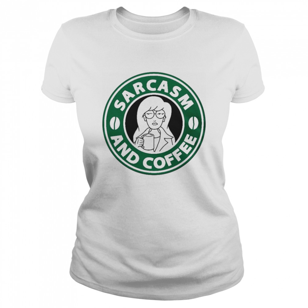 Sarcasm And Coffee Classic Women's T-shirt